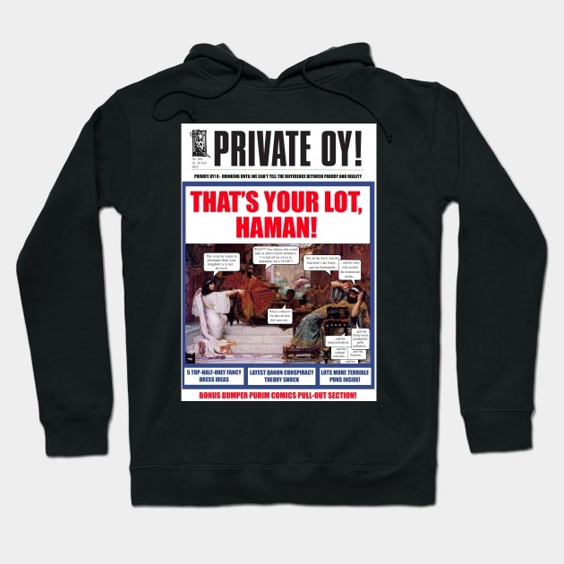 Private Oy! Purim Cover Hoodie by TillaCrowne